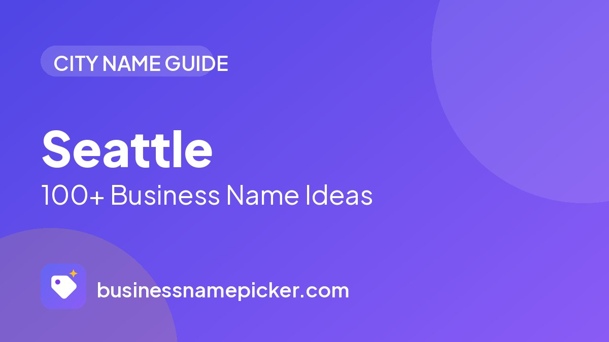 Seattle business name ideas
